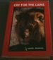 Cry for the Lions: a Story of the Lions of Mashatu Epitomising the Need for the Conservation of the Lions of All Africa