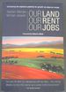 Our Land Our Rent Our Jobs