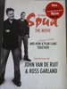 The Making of Spud: the Movie: and How a Wickedly Splendid Plan Came Together