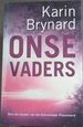 Onse Vaders (Afrikaans Edition)