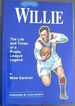 Willie-the Life and Times of a Rugby League Legend: Authorised Biography of Willie Horne