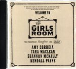 Welcome to the Girls Room (Discover a Line-Up of Unique and Talented New Artists)