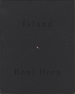 Roni Horn: Pooling Waters (sland (Iceland): to Place 4: Two Volume Set) [Volume 1 Signed]