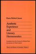 Aesthetic Experience and Literary Hermeneutics [Theory and History of Literature, Volume 3]