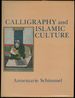 Calligraphy and Islamic Culture