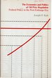 The Economics and Politics of Oil Price Regulation: Federal Policy in the Post Embargo Era