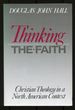 Thinking the Faith: Christian Theology in a North American Context
