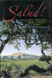 Salud! the Rise of Santa Barbara's Wine Industry