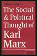 The Social and Political Thought of Karl Marx