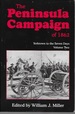The Peninsula Campaign of 1862: Yorktown to the Seven Days (Essays on the American Civil War Volume 2)