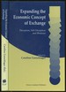 Expanding the Economic Concept of Exchange: Deception, Self-Deception and Illusions