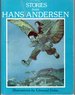Stories From Hans Andersen (Includes: Christian )( Snow Queen; Emperor's New Clothes; Wind's Tale; Nightingale; Little Mermaid; the Real Princess; the Garden of Paradise)