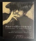 Photohistorica, Landmarks in Photography: Rare Images From the Collection of the Royal Photographic Society