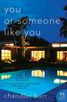 You Or Someone Like You: a Novel