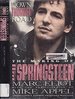 Down Thunder Road: the Making of Bruce Springsteen