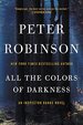 All the Colors of Darkness: an Inspector Banks Novel (Inspector Banks Novels, 18