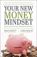 Your New Money Mindset: Create a Healthy Relationship With Money