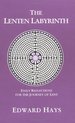 The Lenten Labyrinth: Daily Reflections for the Journey of Lent (Daily Reflectio