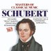 Masters of Classical Music, Vol. 9: Schubert