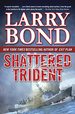 Shattered Trident: a Jerry Mitchell Novel