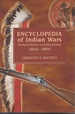 Encyclopedia of Indian Wars: Western Battles and Skirmishes, 1850-1890