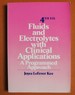 Fluids and Electrolytes With Clinical Applications: a Programmed Approach