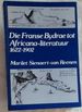 Die Franse Bydrae Tot Africana-Literatuur, 1622-1902 (Afrikaans Edition)