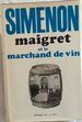 Maigret Et Le Marchand De Vin [French Text]
