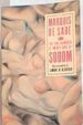 The Marquis De Sade; the 120 Days of Sodom: and Other Writings (Arena Books)