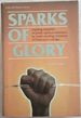 Sparks of Glory: Inspiring Episodes of Jewish Spiritual Resistance By Israel's Leading Chronicler of Holocaust Courage(Artscroll History)