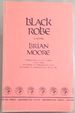 Black Robe (a Novel)