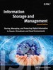 Information Storage and Management: Storing, Managing, and Protecting Digital Information in Classic, Virtualized, and Cloud Environments