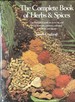 The Complete Book of Herbs and Spices-an Illustrated Guide to Growing and Using Aromatic, Cosmetic, Culinary, and Medicinal Plants