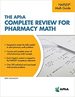 The Apha Complete Review for Pharmacy Math