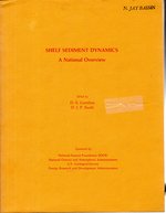 Continental Shelf Sediment Dynamics: a National Overview (Report of a Worksshop in Vail, Colorado, November 2-6, 1976