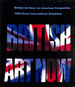 British Art Now: an American Perspective: 1980 Exxon International Exhibition