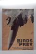 Birds of Prey: Aircraft, Nose Art & Mission Markings of Operation Desert Shield/Storm