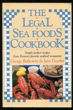 The Legal Sea Foods Cookbook