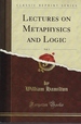 Lectures on Metaphysics and Logic V2