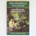 Philosophical Dialogues: Plato, Hume, Wittgenstein (Proceedings of the British Academy, Vol. 85)