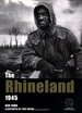 The Rhineland 1945: With Visitor Information (Trade Editions)