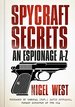 Spycraft Secrets: an Espionage a-Z