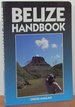 Belize Handbook (Moon Handbooks Belize)