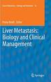 Liver Metastasis: Biology and Clinical Management (Cancer Metastasis-Biology and Treatment, 16)