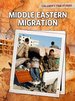 Middle Eastern Migration (Children's True Stories: Migration)