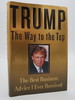 Trump the Way to the Top: the Best Business Advice I Ever Received (Dj Protected By a Brand New, Clear, Acid-Free Mylar Cover)