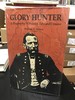 Glory Hunter: a Biography of Patrick Edward Connor