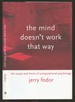 The Mind Doesn't Work That Way: the Scope and Limits of Computational Psychology