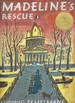 Madeline's Rescue Hardback W Dust Jacket