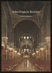 John Francis Bentley: Architect of Westminster Cathedral [Victorian Architects]